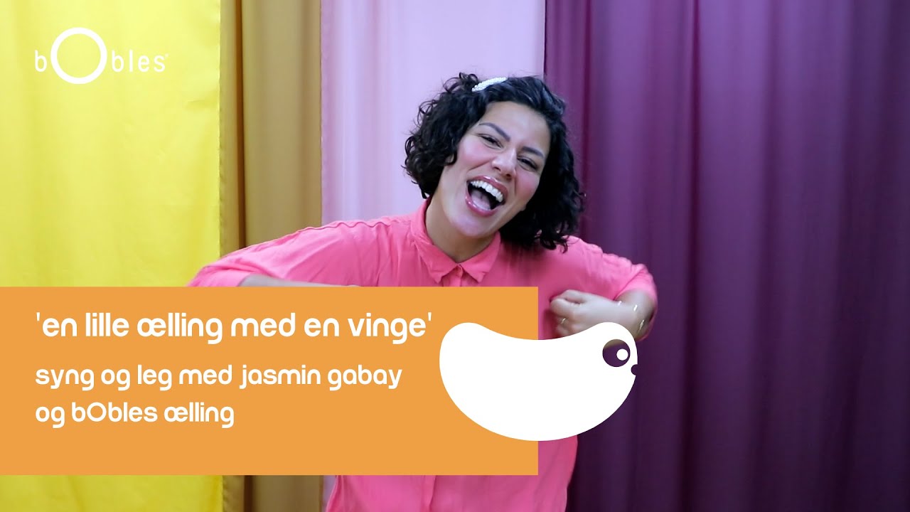 'En lille ælling med en vinge' -  Syng og leg med Jasmin Gabay og bObles Ælling