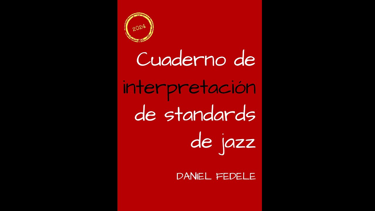 Cuaderno de interpretación de standards de jazz