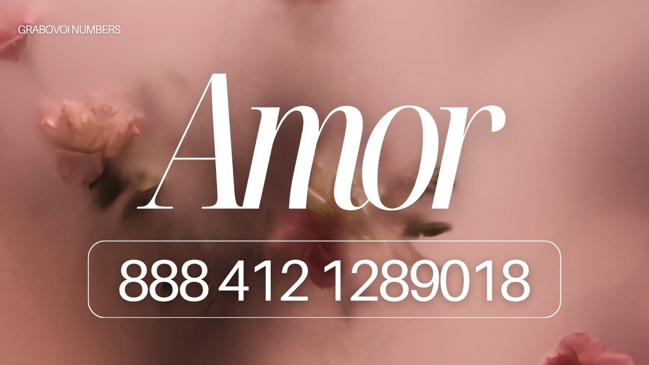 Como obtener Amor con los Números de Grabovoi en Español - 888 412 1289018