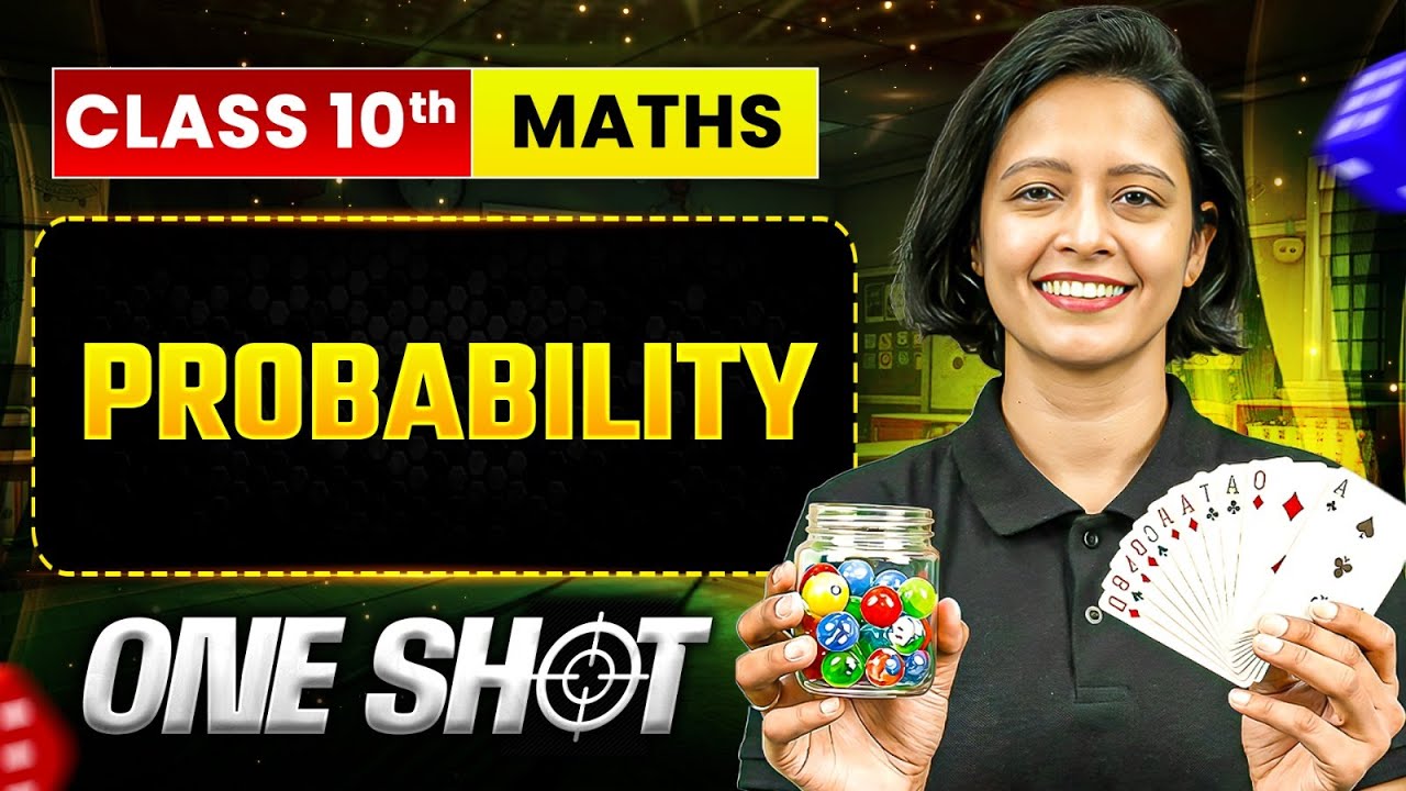 PROBABILITY Class 10 Maths | Complete One Shot in Pure English