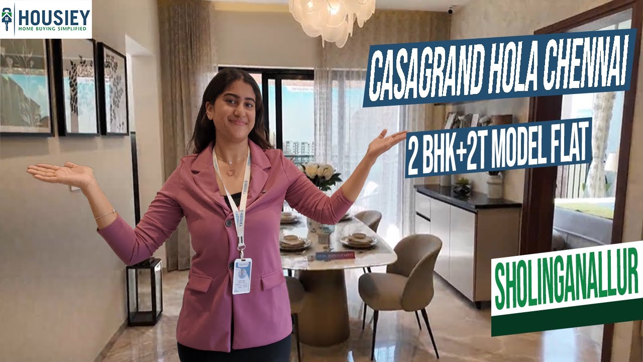 Casagrand Hola Chennai Sholinganallur | Premium 2BHK Model Flat Tour | Location & Review 2026