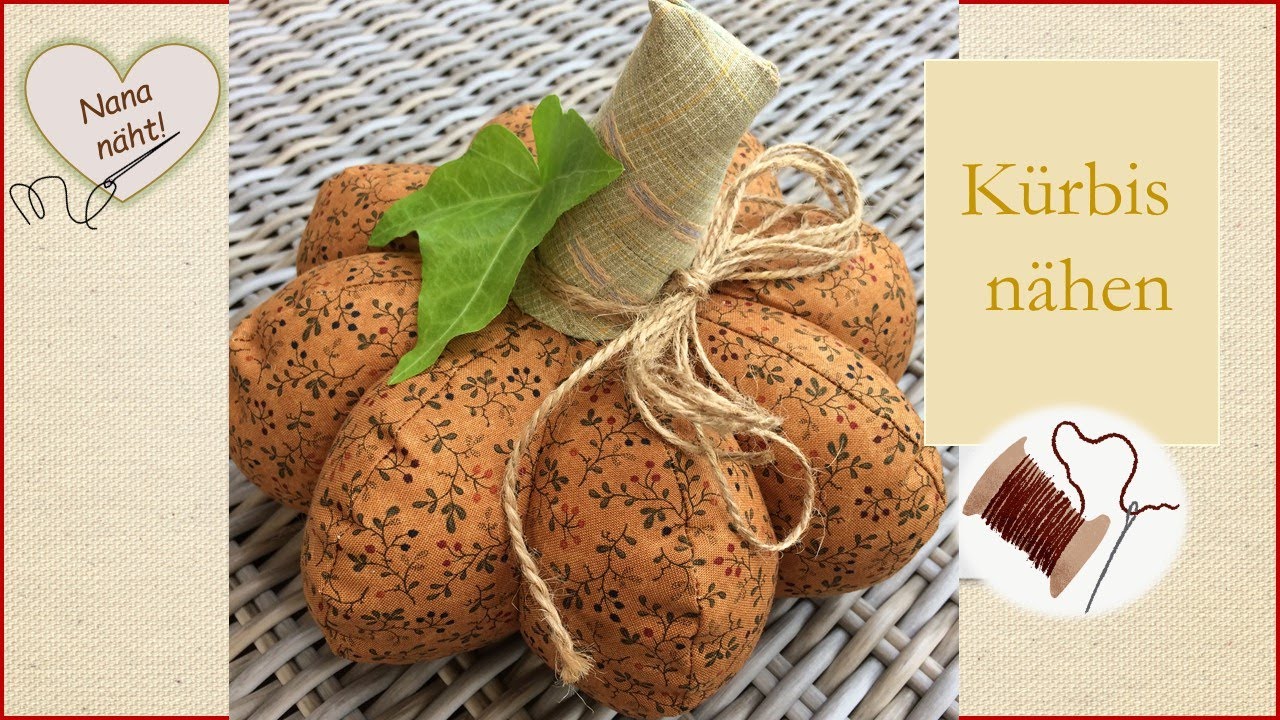 Stoffkürbis nähen - sewing a pumpkin 🧵🎃