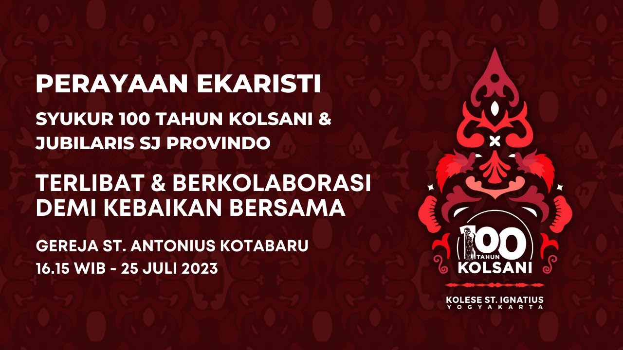 Perayaan Ekaristi 100 Tahun KOLSANI dan Jubilaris SJ Provindo