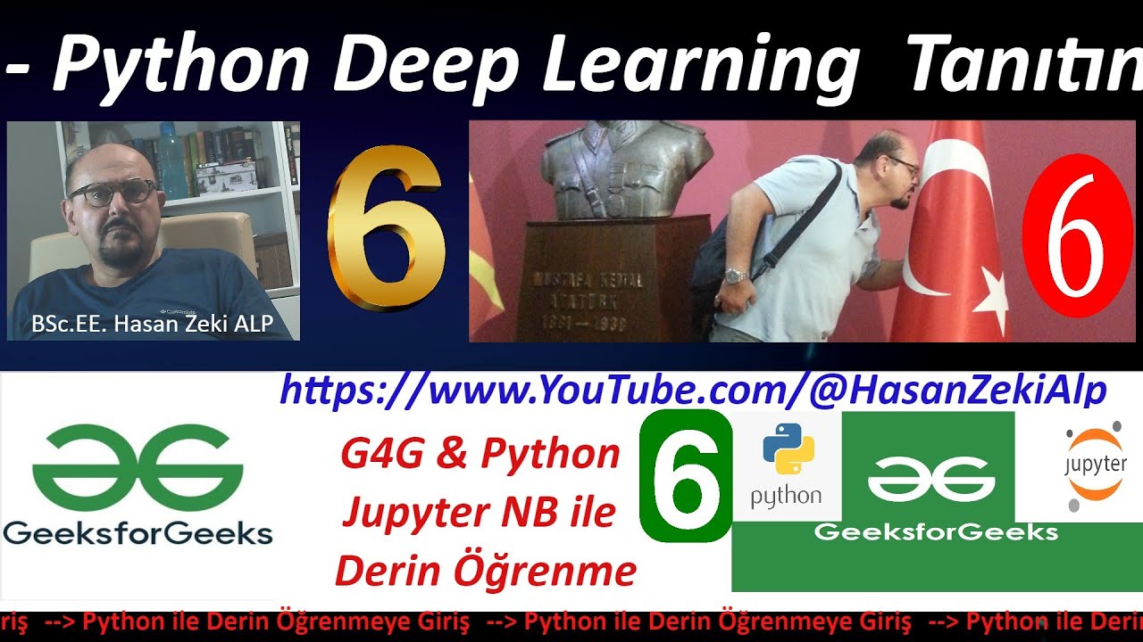 Python ile Derin Öğrenme - Ders - 6 G4G - Jupyter - Colab - Kaggle Üzerinde Örnekler