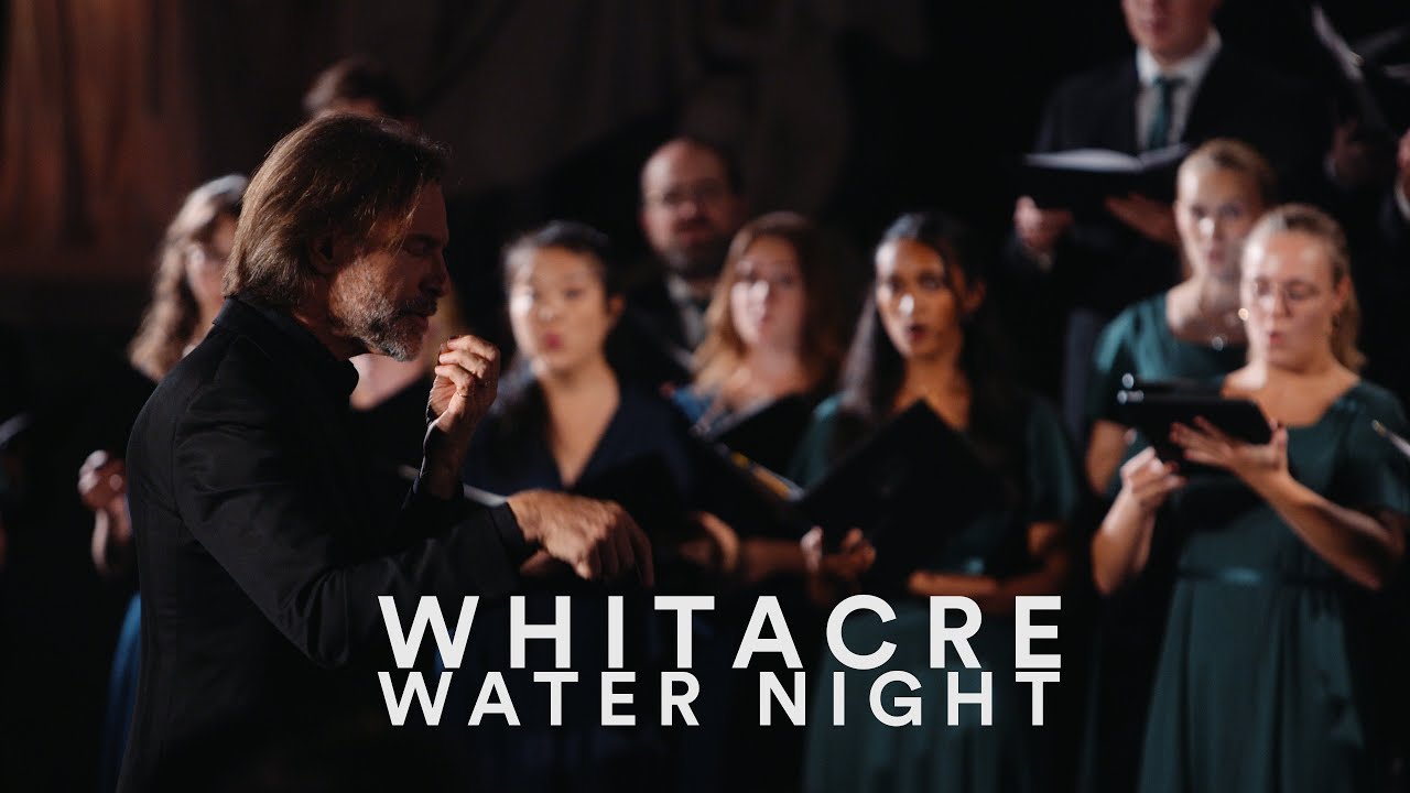 Eric Whitacre - Water Night with Storkyrkans Kammarkör