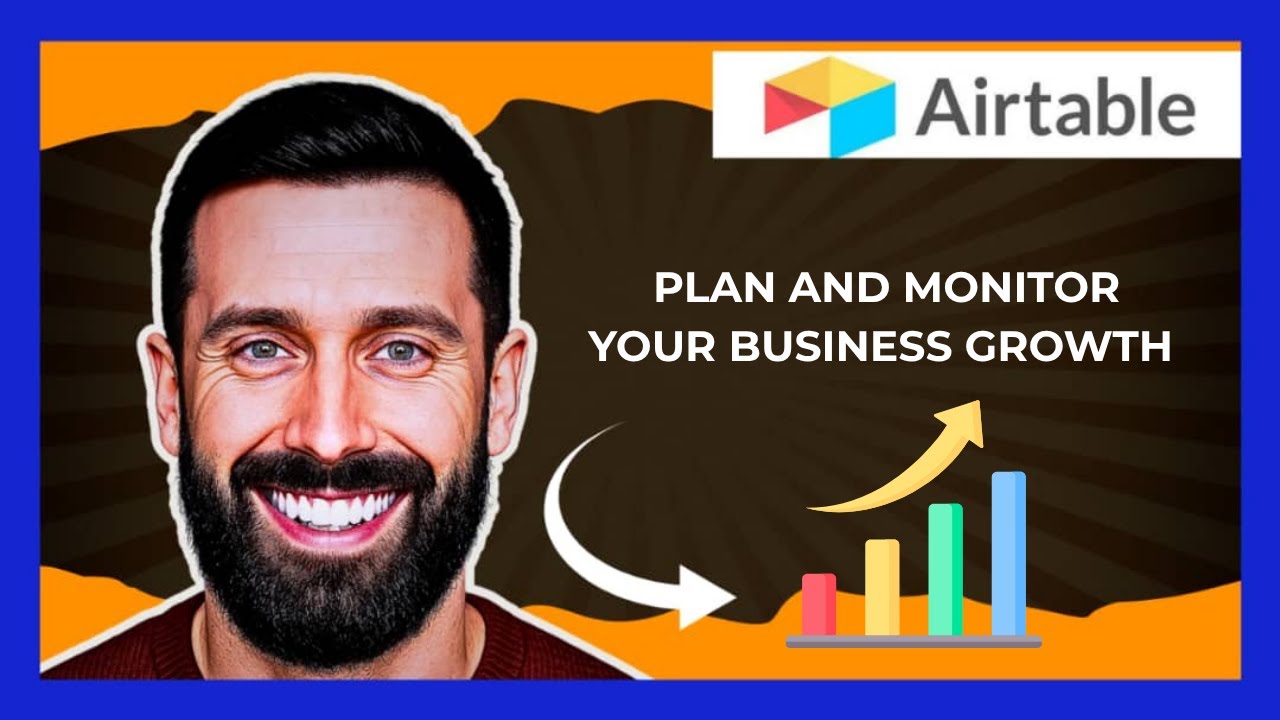 How To Use AIRTABLE To Plan And Monitor Your Business Growth (Complete 2025 Guide)