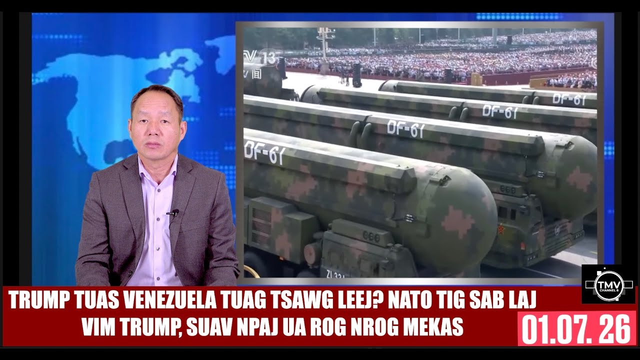 TRUMP TUAS VENEZUELA TUAG TSAWG LEEJ? NATO SAB LAJ VIM TRUMP, SUAV NPAJ UA ROG NROG MEKAS 01.07.26
