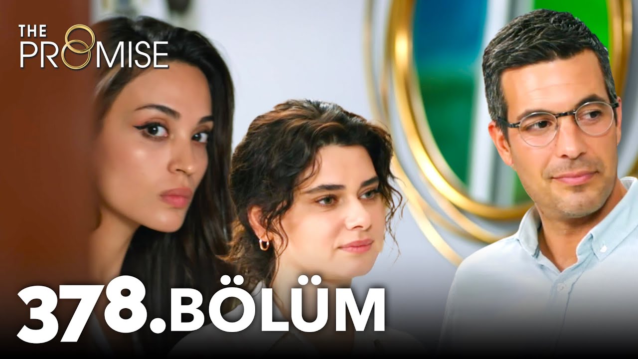 Yemin 378. Bölüm | The Promise Season 4 Episode 378