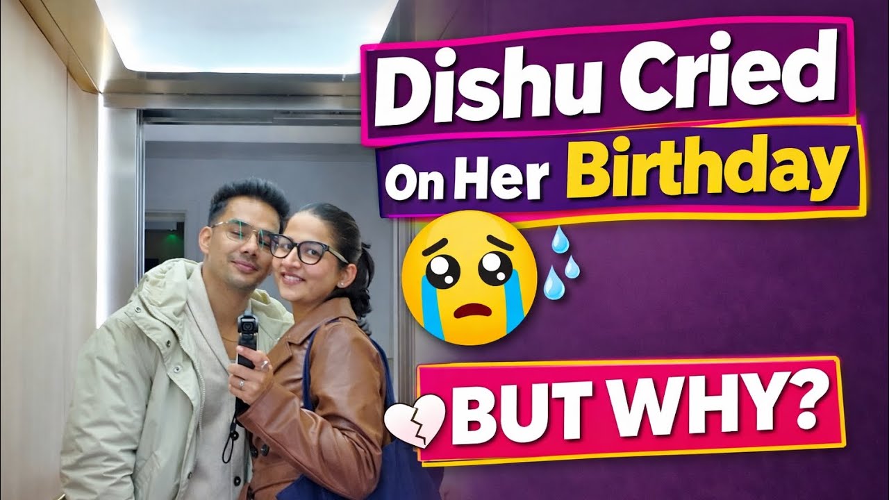 Why Dishu Cried on Her Birthday 😭 | Birthday Surprise in UK 🇬🇧