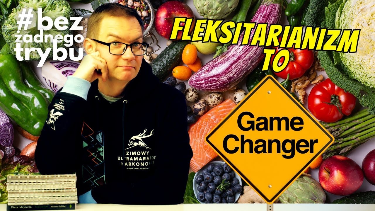 Flexitarianizm to game changer 