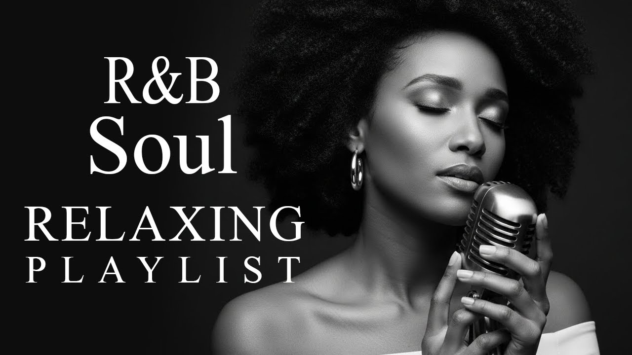 【R&B Soul】Relaxing Smooth R&B Soul 2026 🌙 Work, Study & Night Chill