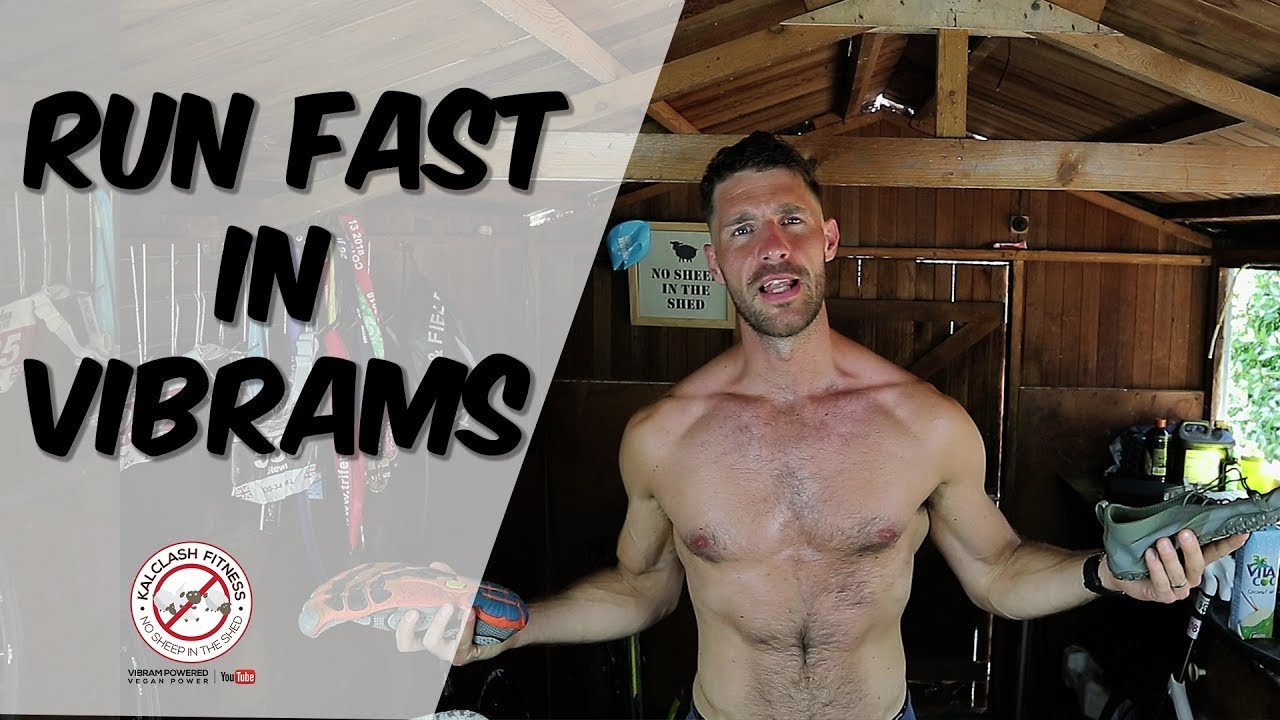 Can you run fast in Vibram Fivefingers?