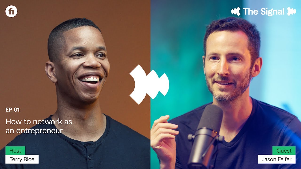 The Signal: How to Network as an Entrepreneur with Jason Feifer | Fiverr