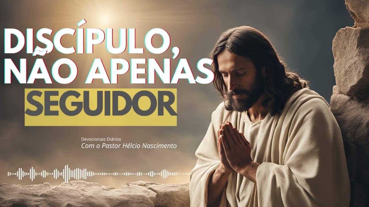 Dia 6 – O Custo de Seguir Jesus: Você Está Pronto para Ser Discípulo?