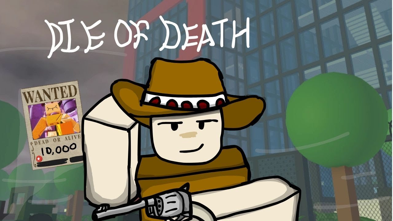There can only be one gunslinger in this town.... | Die Of Death