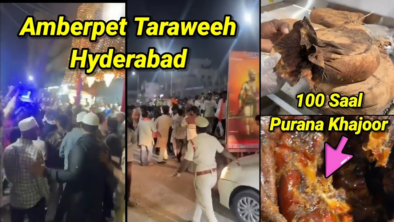 Amberpet Taraweeh Mild Tension Hyderabad, 100 Saal Purana Khajoor, Masjid Nahi Bazar Me Bheek Mangre