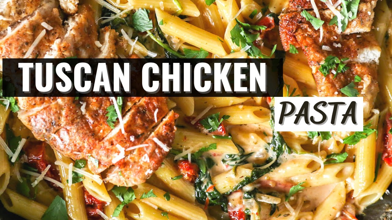 TUSCAN CHICKEN PASTA | The Best Pasta I&rsquo;ve Ever Made!