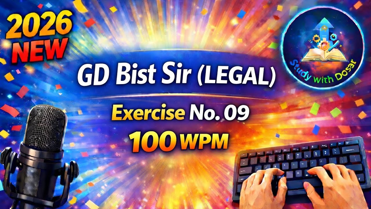 ⚡ 100 WPM | ✍️ Exercise No. 09 | Legal | GD Bist Sir | English Shorthand | 📚 2026