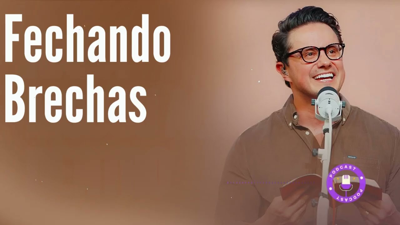Fechando Brechas | Mentoria de vida  - Deive Leonardo