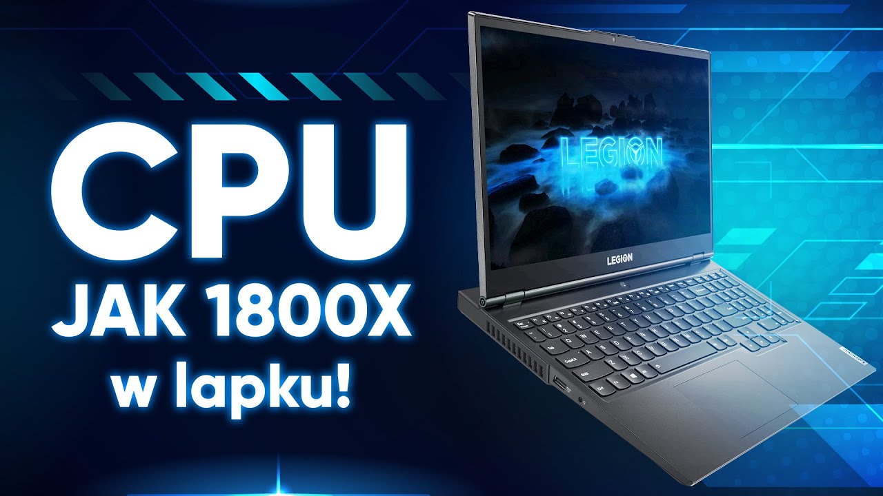Lenovo Legion 5 - Ryzen 7 4800H z GTX 1650 w akcji