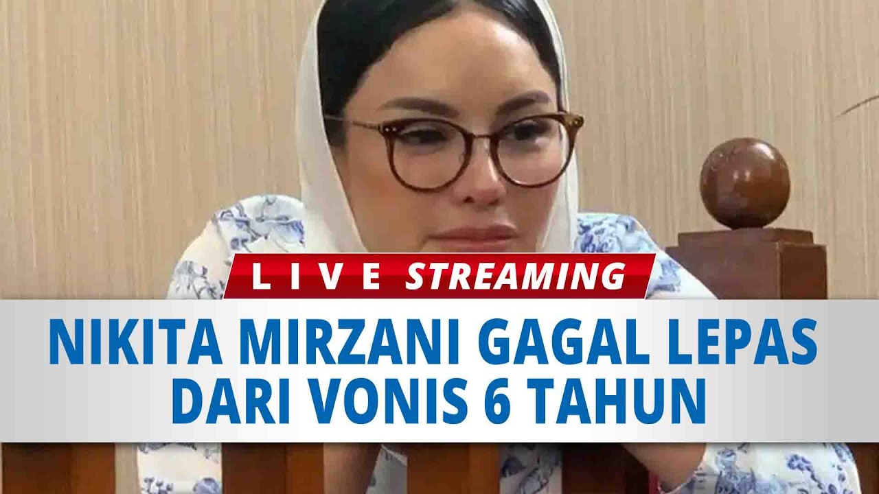 🔴LIVE : Gugatan Kandas di MA, Nikita Mirzani Gagal Lepas dari Vonis 6 Tahun