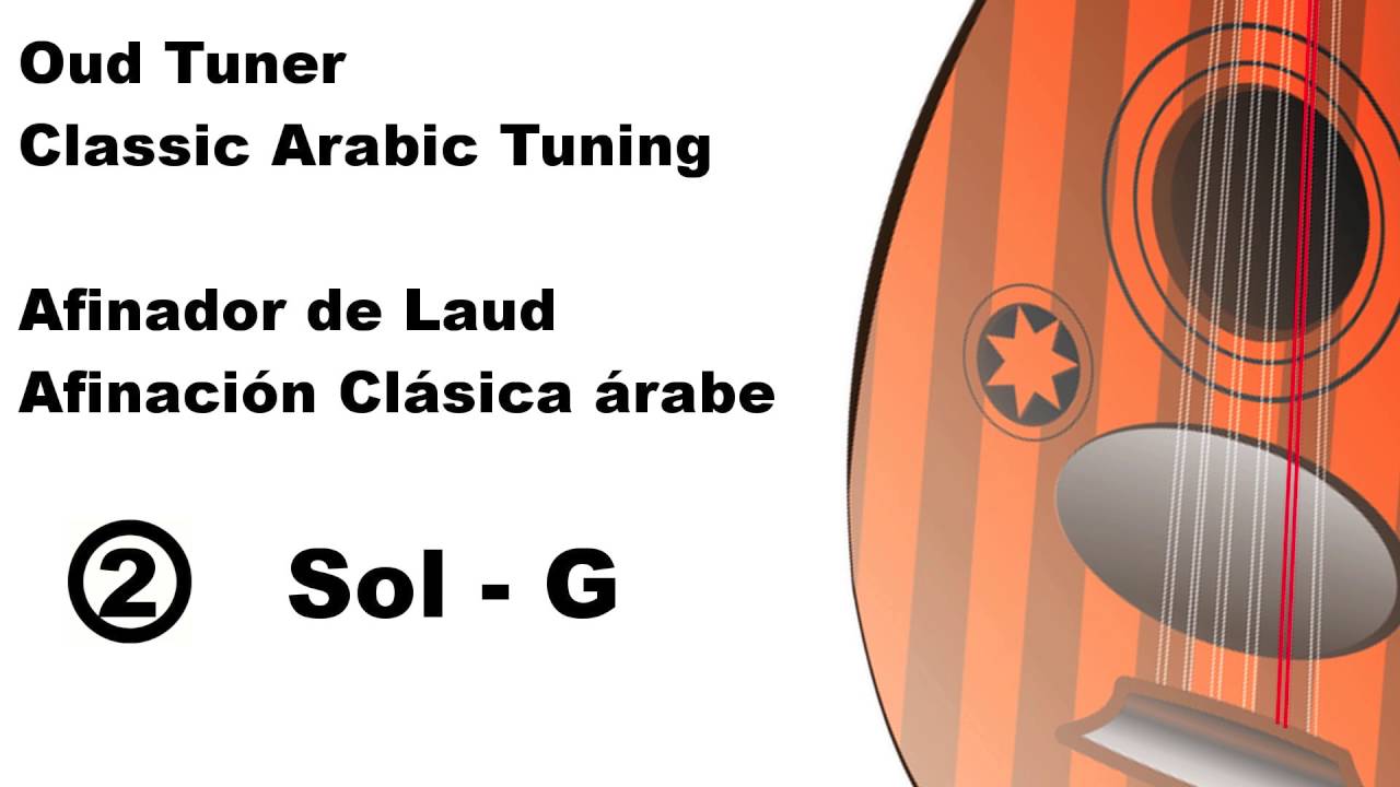 Oud Tuner Classic Arabic Tuning - Afinador de Laud Afinación Clásica Árabe