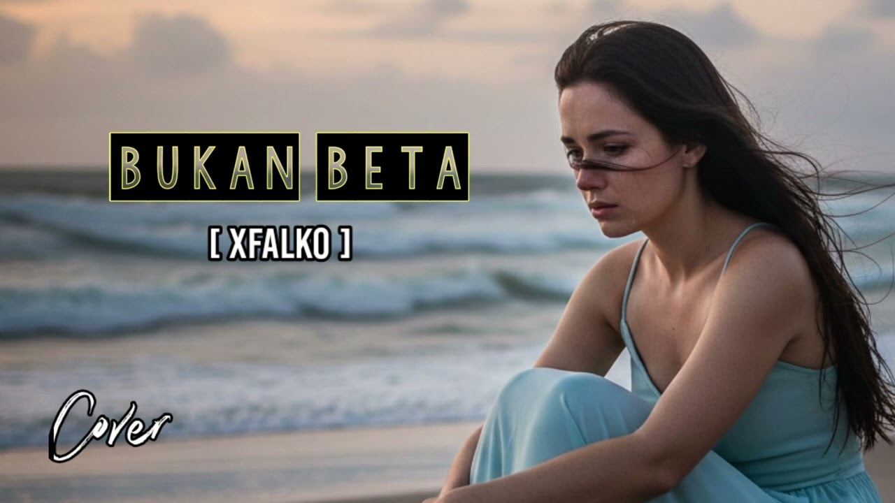 BUKAN BETA [ XFalko ] Cover