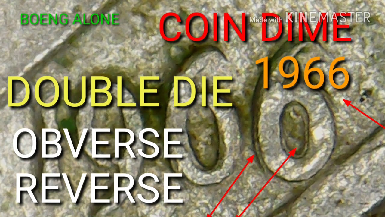 Coin DIME 1966 NO MINT MARK DOUBLE DIE OBVERSE AND REVERSE.