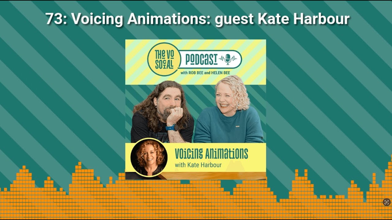 Voicing Animations guest Kate Harbour