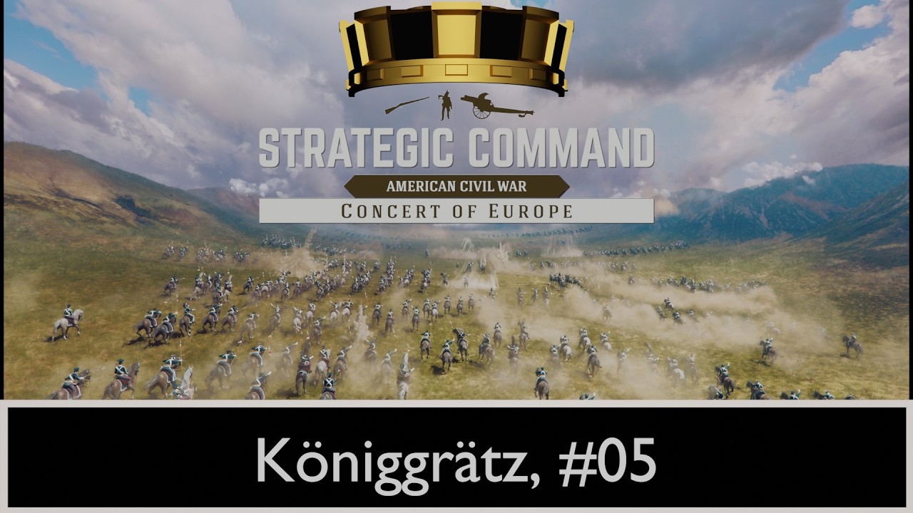 K&ouml;niggr&auml;tz, Deutsch-Deutscher Krieg 1866, Preu&szlig;en, Let's Play, Experte, #05