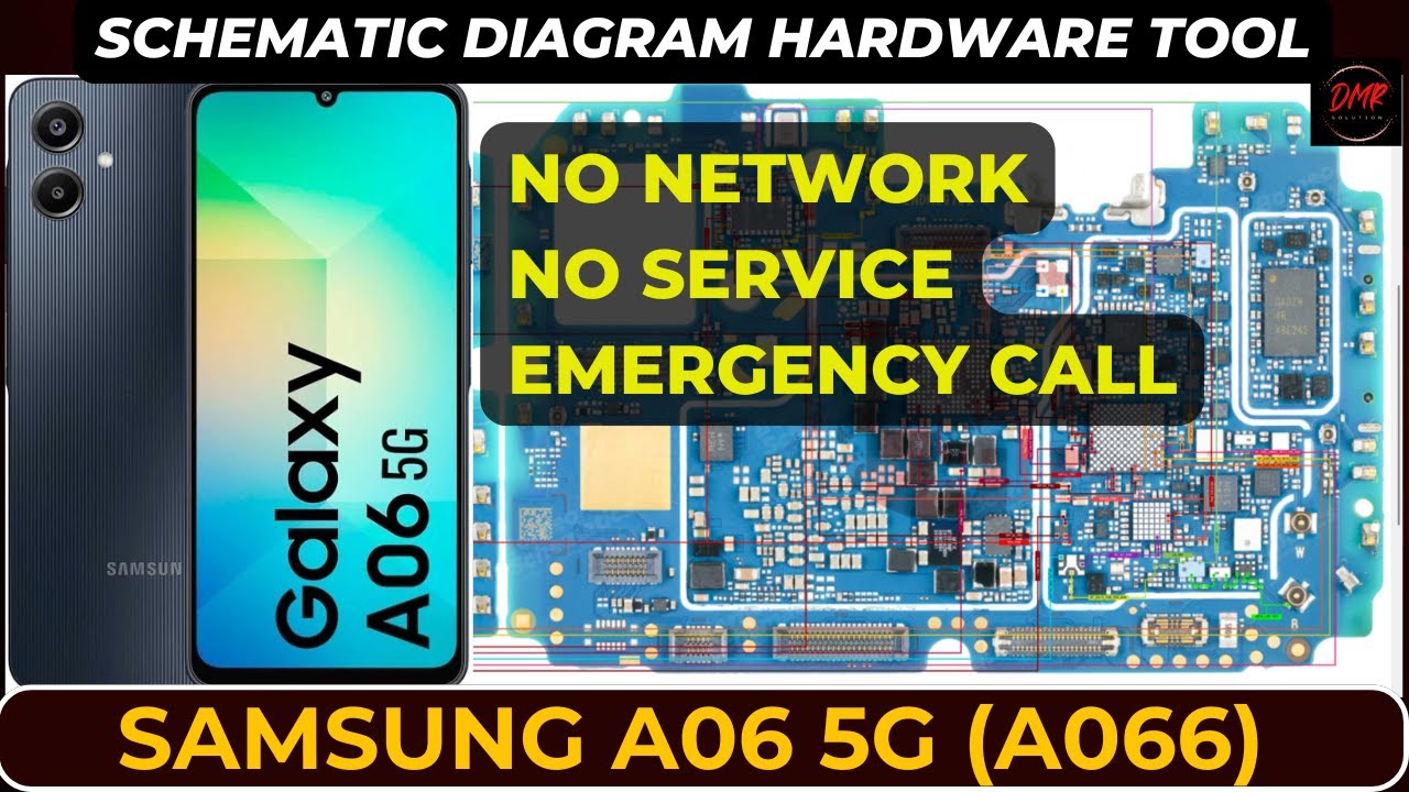 SAMSUNG A06 5G (A066) No Network & No Service problem solution | Schematic Diagram | DMR SOLUTION