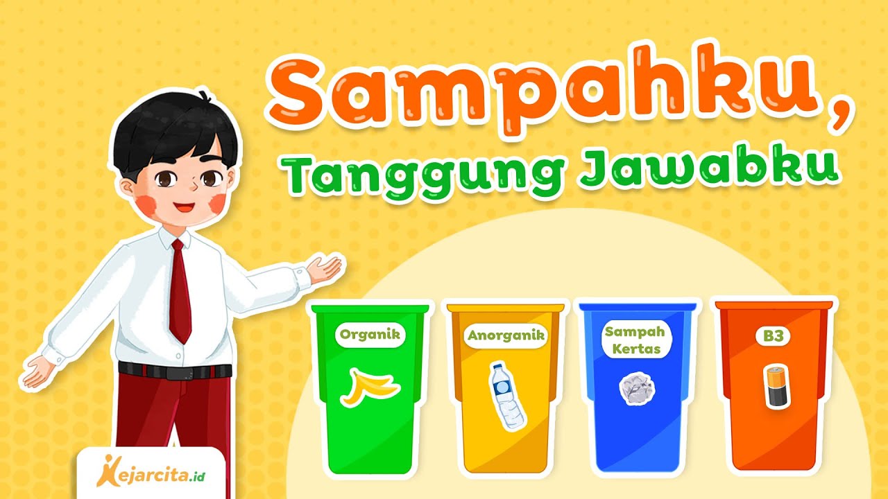 Cegah, Olah, Pilah | Arti Warna Tempat Sampah | Modul Proyek Gaya Hidup Berkelanjutan Fase A