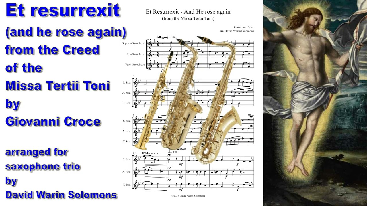Et resurrexit (and he rose again) from the Creed of Croce's Missa Tertii Toni for saxophone trio
