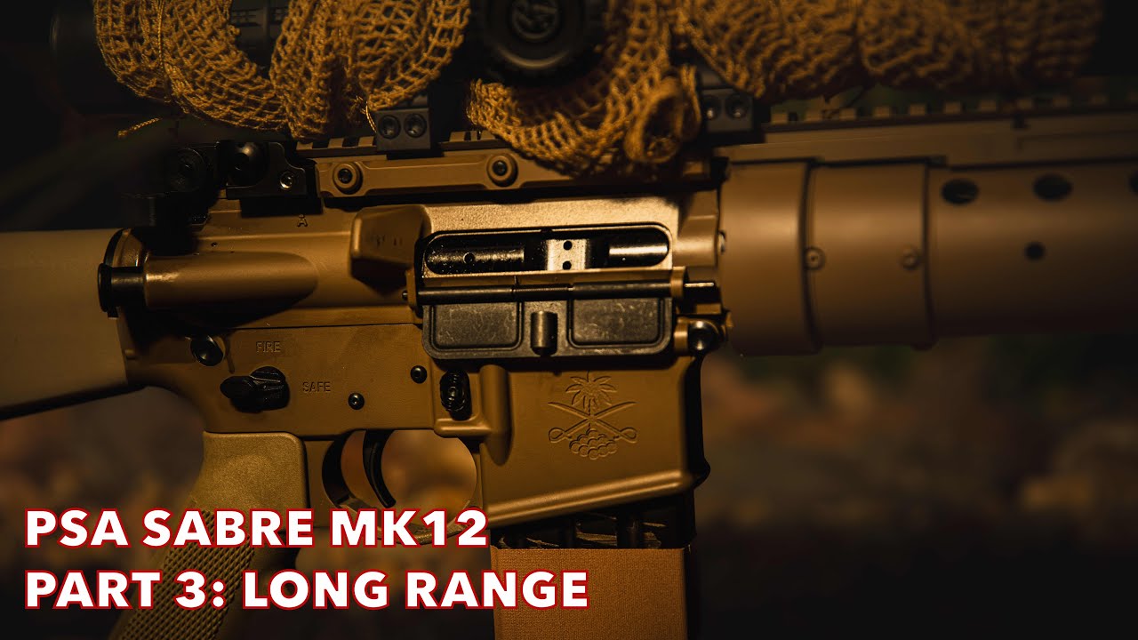 PSA Sabre MK12 | Part 3: Long Range