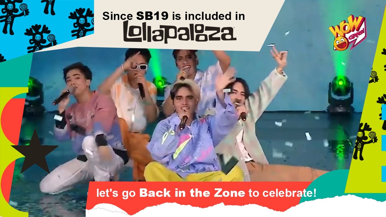 SB19 SLMT : Dahil kasama sila sa Lollapalooza, let's go back in the zone to celebrate!