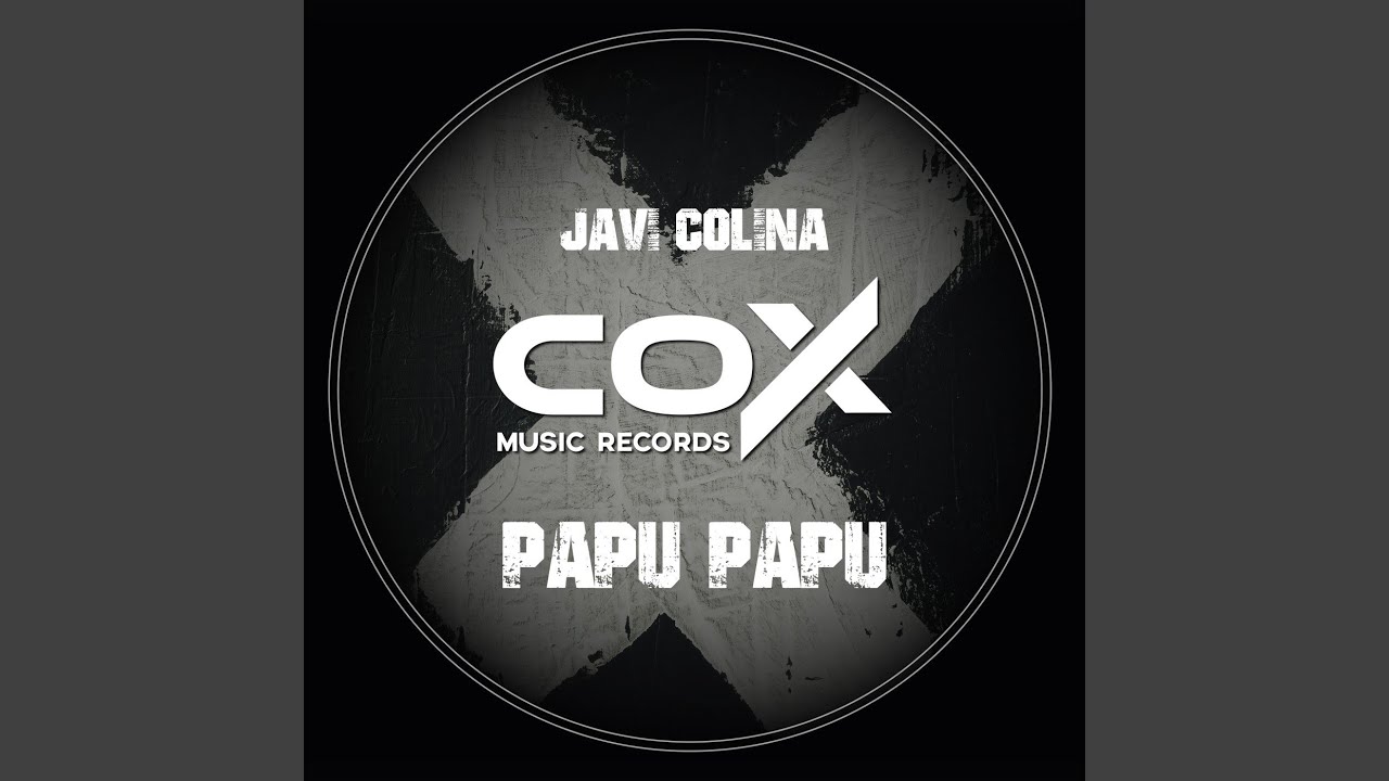 PAPU PAPU (Original Mix)