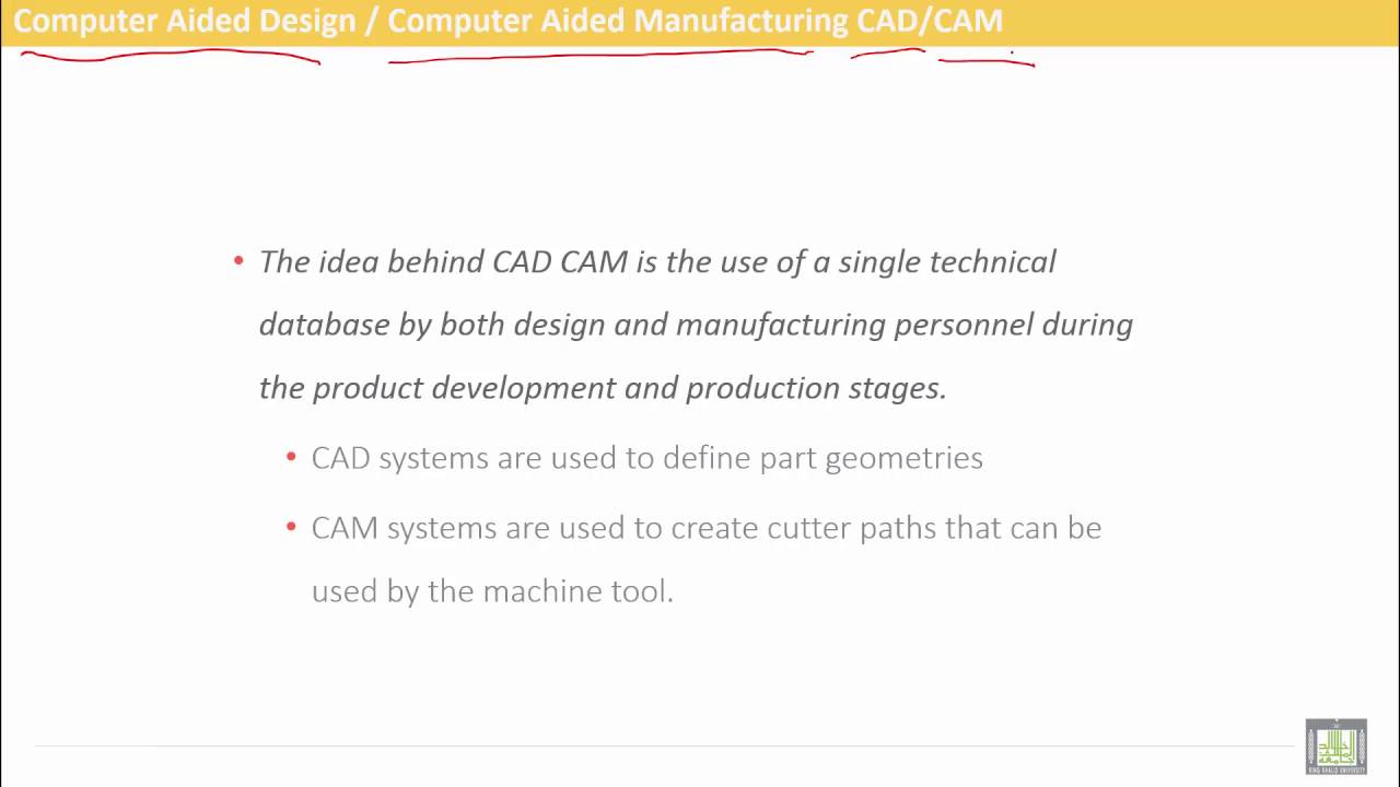 Computer Aided Manufacturing | C1-L7 | CAD/CAM