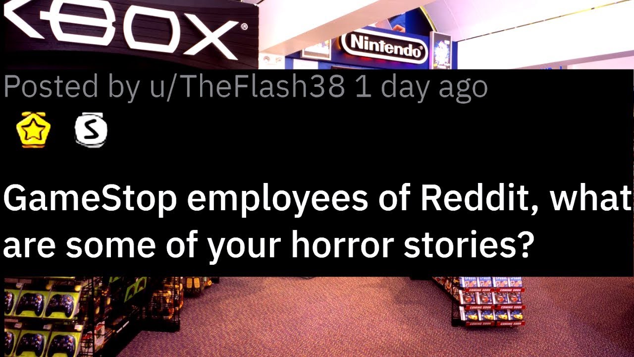 Истории ужасов GameStop | Спросите Reddit
