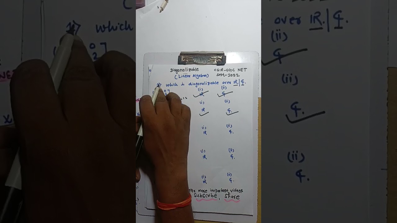 Diagonalizable over R/C,Linear algebra,CSIR UGC NET sept-2022,NTA CSIR NET