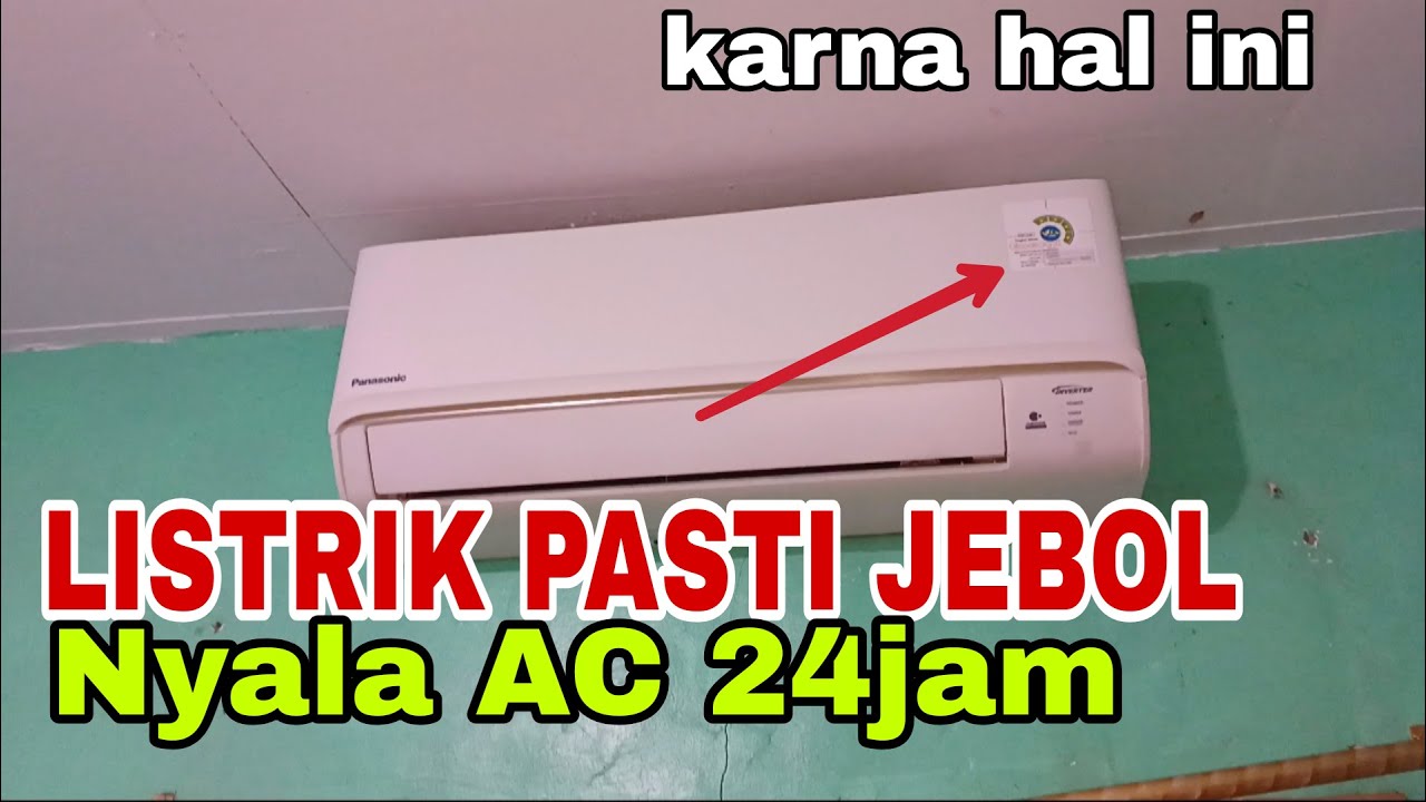 Bahaya Nyalain AC 24 non stop, Jangan coba coba