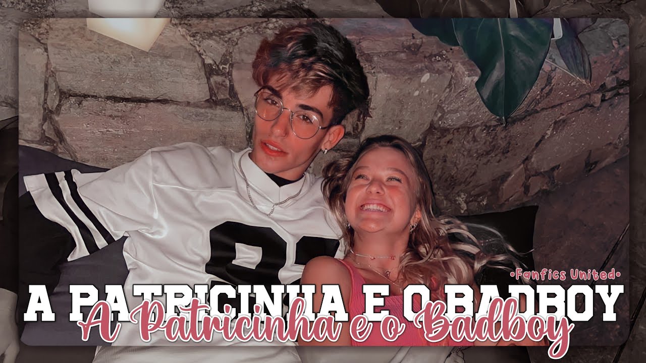 🍒A Patricinha e o BadBoy🍒 Epis&oacute;dio 2🍒Fanfic Soflex🍒