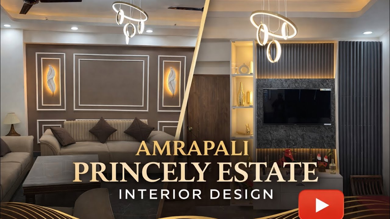 Interior Design Amrapali princely Estate Noida sector 76