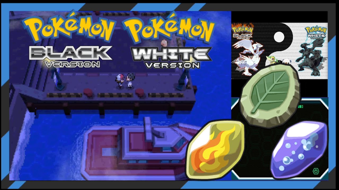 Como conseguir la Piedra Agua, Piedra Hoja y Piedra Fuego | Guia Pokemon Blanco/Negro