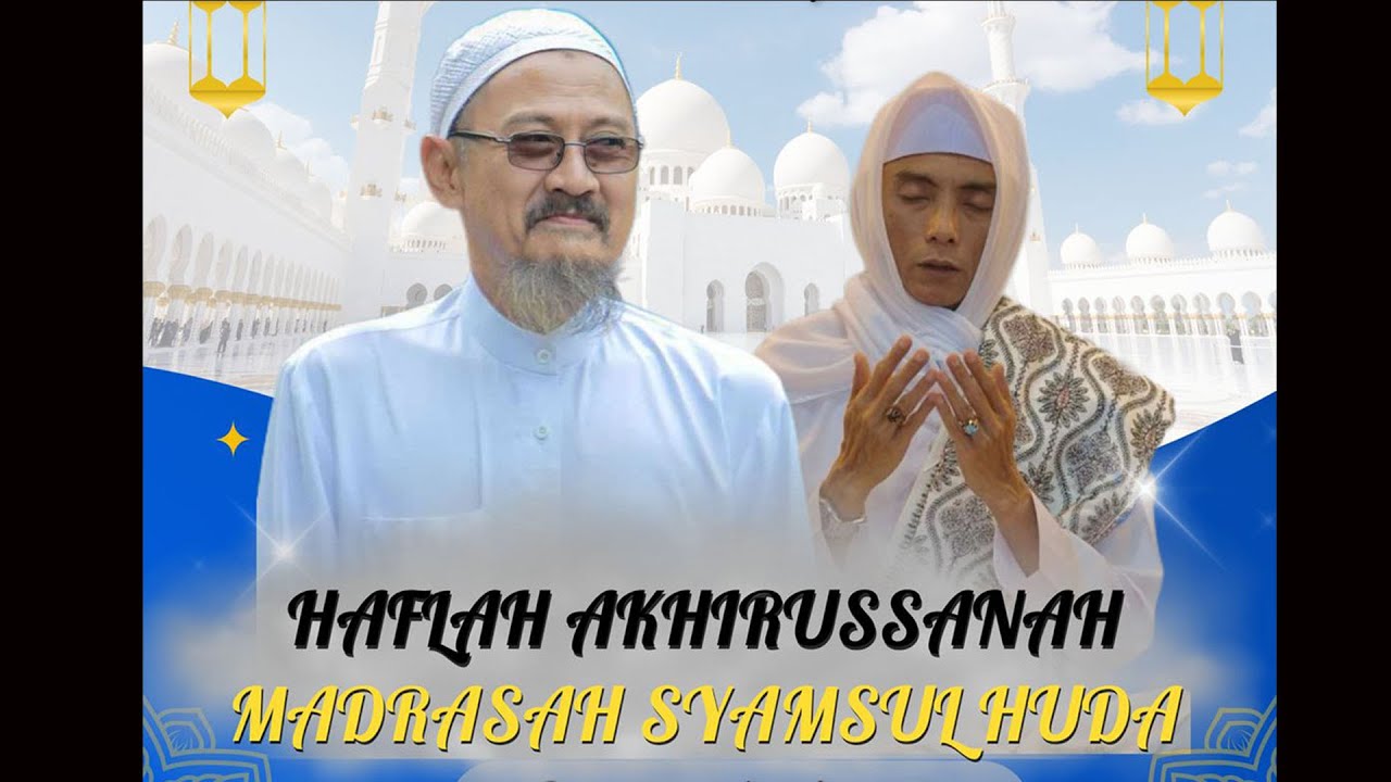 LIVE STREAMING HAFLATUL IMTIHAN WAL IKHTIBAR MADRASAH SYAMSUL HUDA II  JANGKAR TENGAH TANAH MERAH