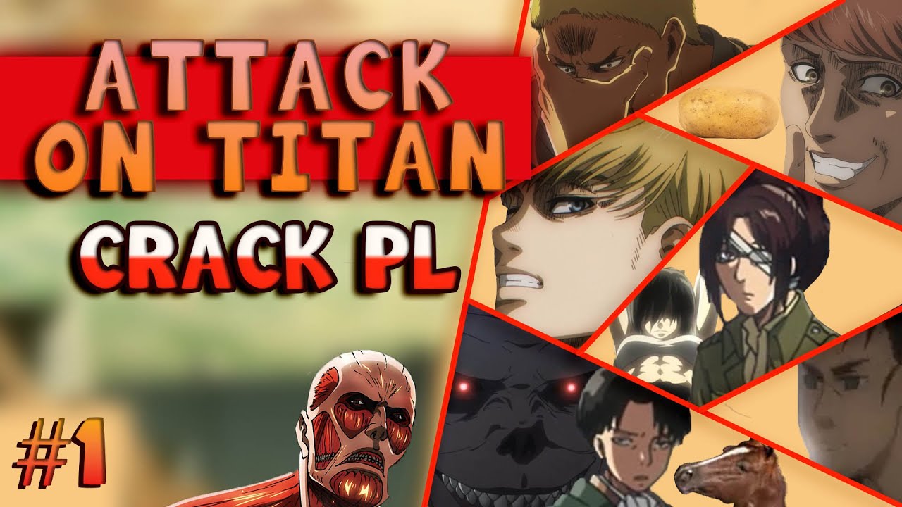 KOLOSALNA przeróbka [Attack on Titan Crack PL]