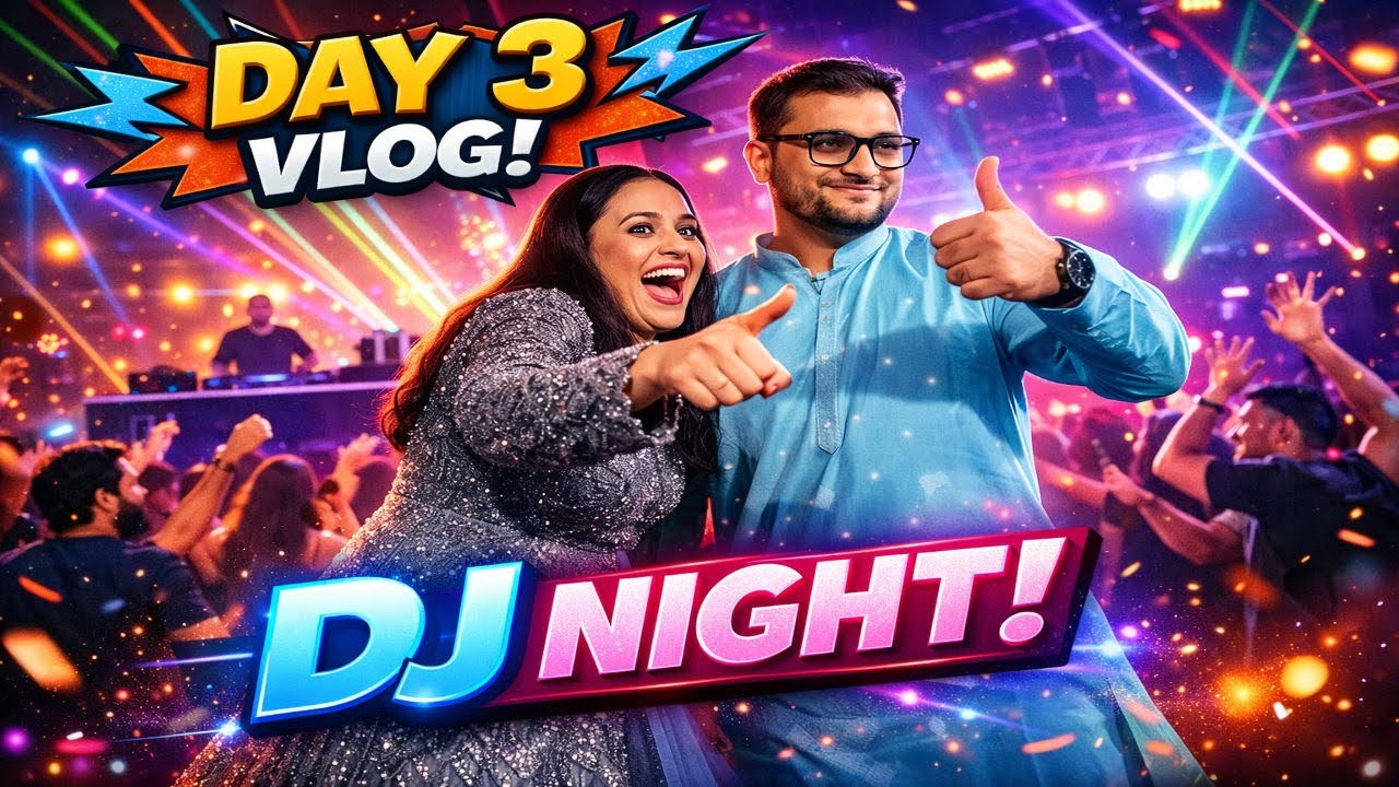 Shaadi Ki Sabse Crazy DJ Night! 🕺💃 | Day 3 Wedding Vlog