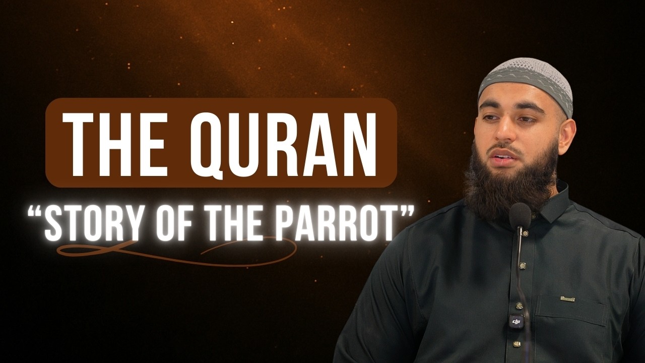 HEARTFELT STORY || The Quran & The Parrot - Haris Akbar