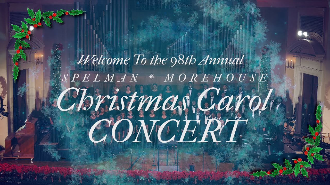 98th Annual Spelman-Morehouse Christmas Carol Concert