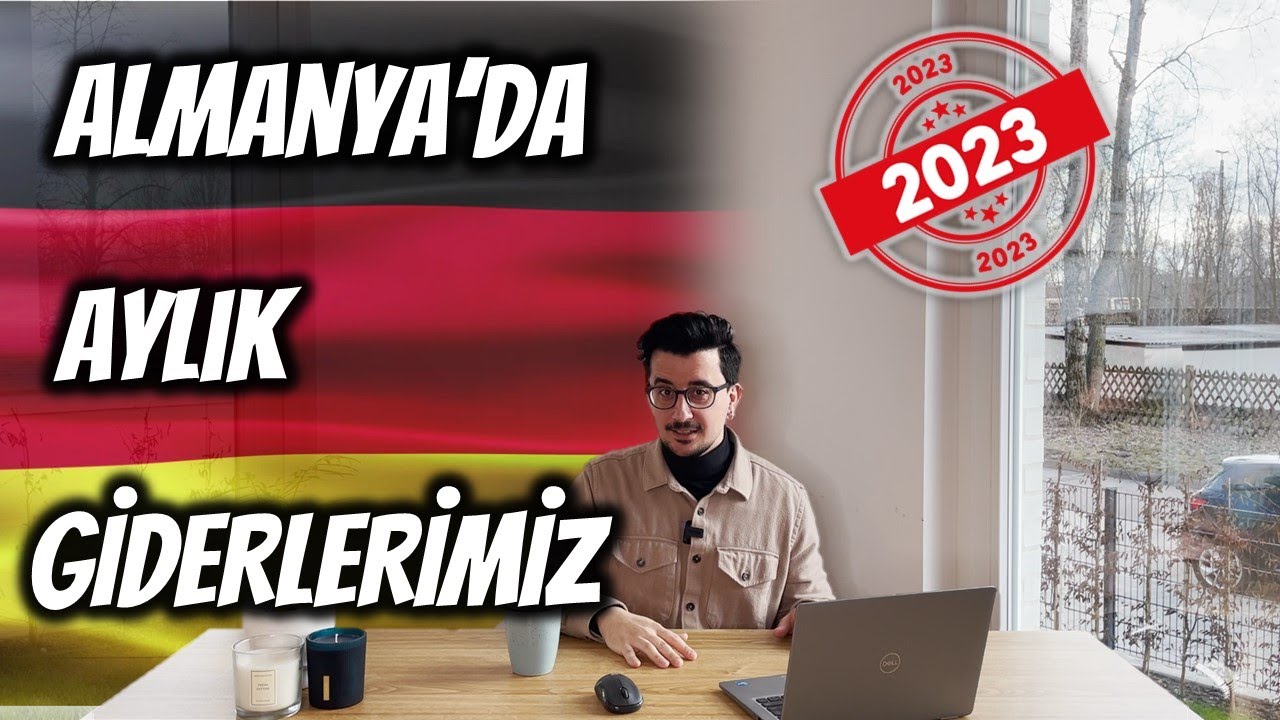 Almanya'da Aylık Giderler 2023:  Kira, Faturalar, Market ve Diğer Tüm Masraflar