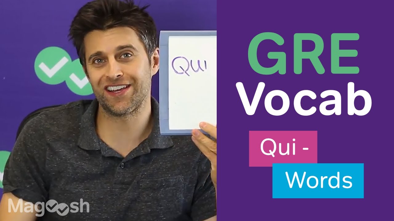 'Qui-' Words - GRE Vocab